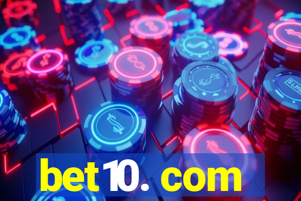 bet10. com